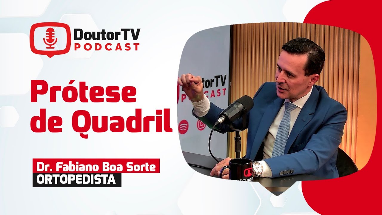 Prótese de Quadril: Quando é Indicada e Como é a Recuperação | Doutor TV Podcast