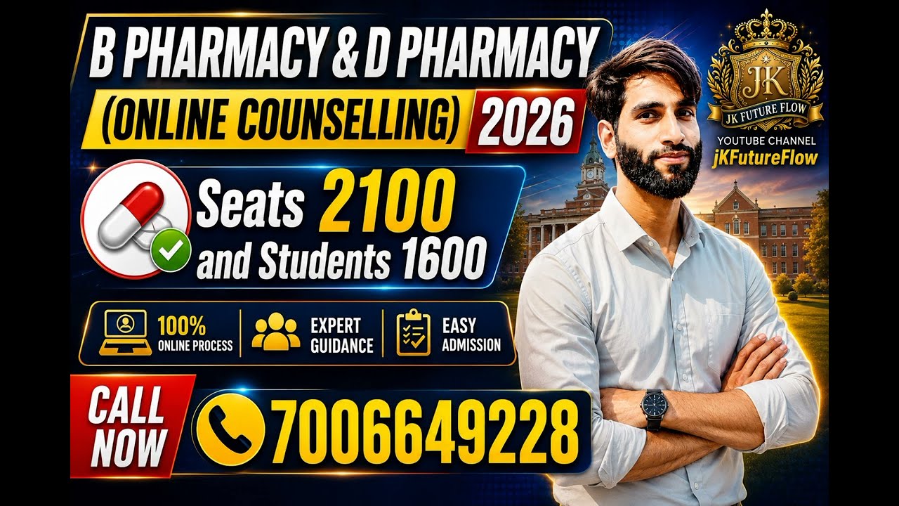 🔥 B Pharmacy & D Pharmacy Counselling 2026 | 2100 Seats | Complete Admission Process | JKFutureFlow