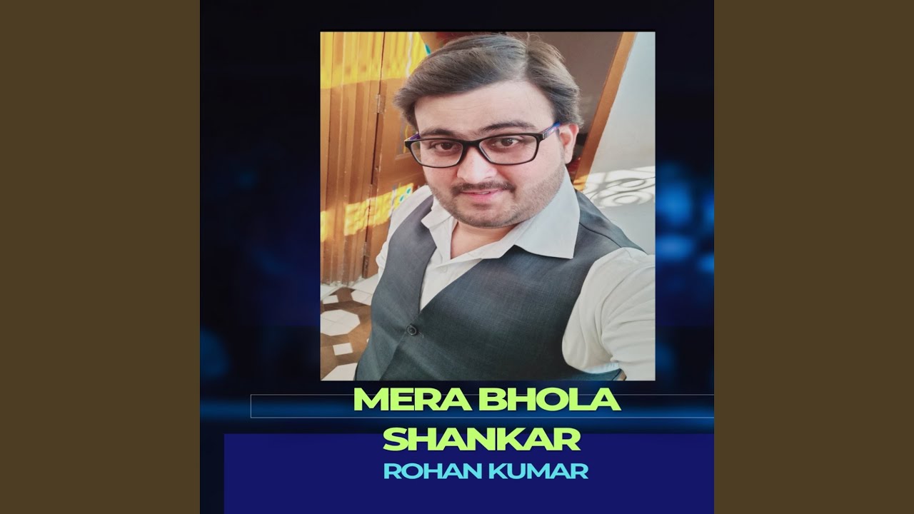 Mera bhola shankar