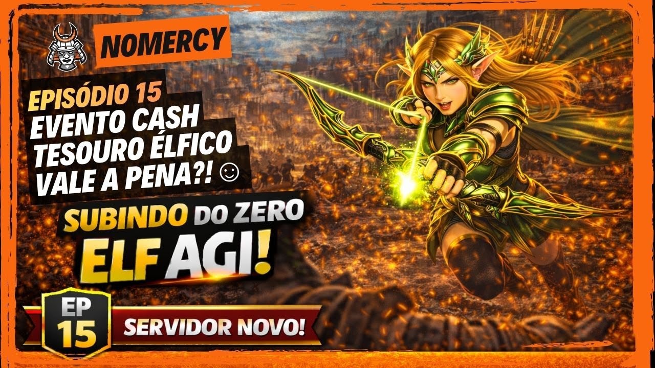 🔥MU DARK EPOCH: 15º EPISÓDIO DA ELF AGI —  EVENTO CASH TESOURO ÉLFICO! VALE A PENA?!
