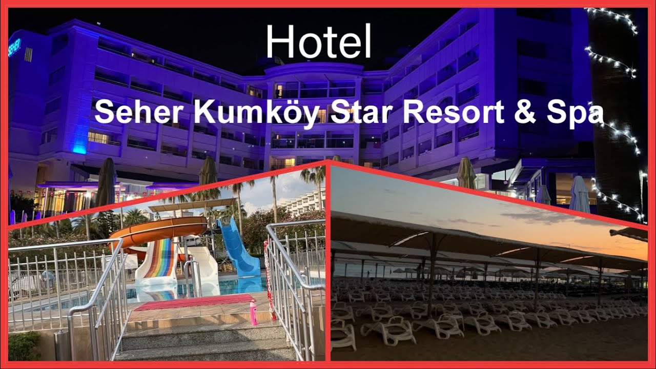 Hotel Seher Kumköy Star Resort &Spa. Обзор территории, бассейна, пляжа.