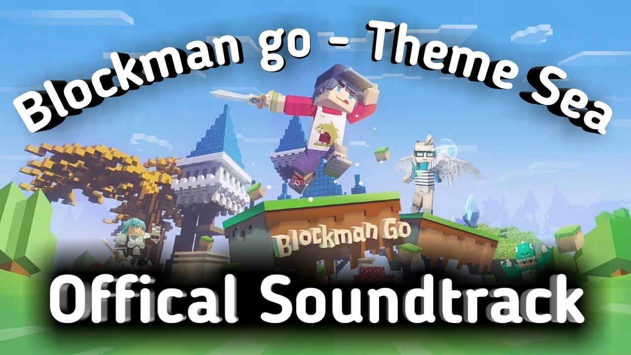 Blockman Go - Theme Sea Offical Soundtrack