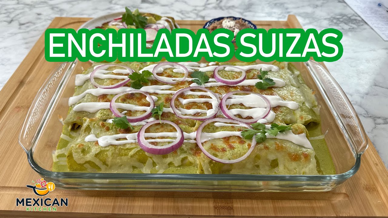 ENCHILADAS SUIZAS Receta fácil y rápida para sorprender a tu familia