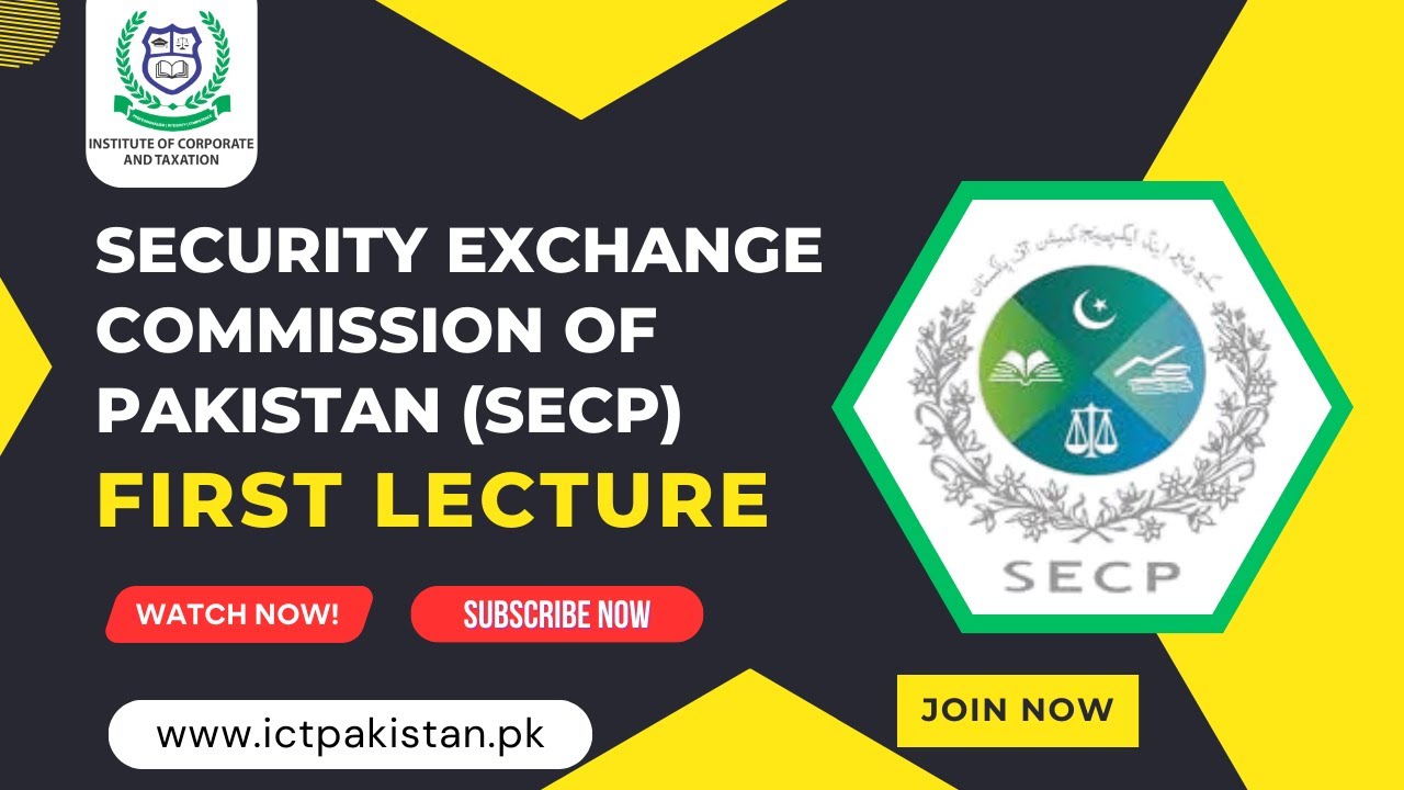 Security Exchange Commission of Pakistan (SECP) | First Lecture