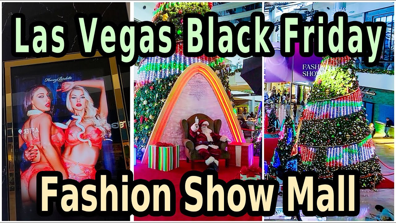 Las Vegas Fashion Show Mall on Black Friday