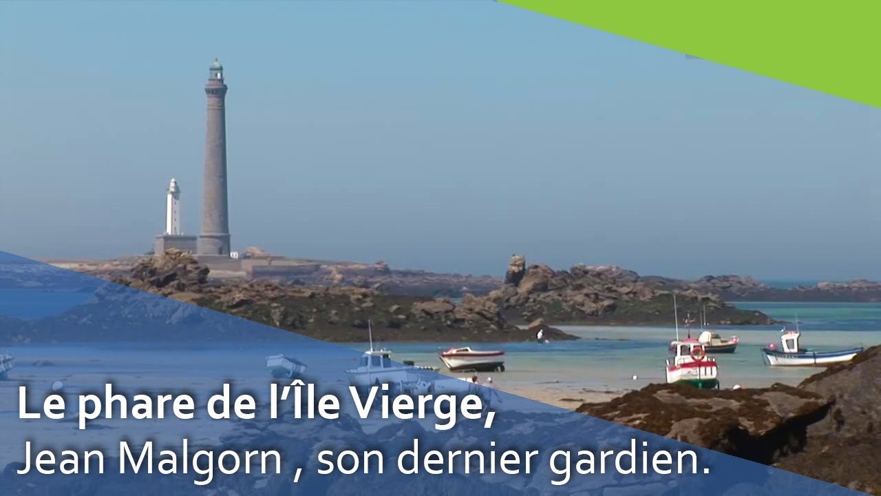 Jean Malgorn - Dernier gardien de phare de l'île vierge