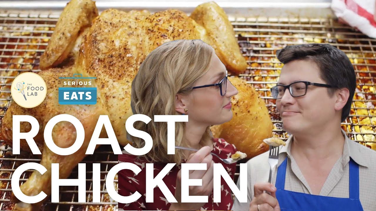 The Food Lab: Roast Chicken | Serious Eats