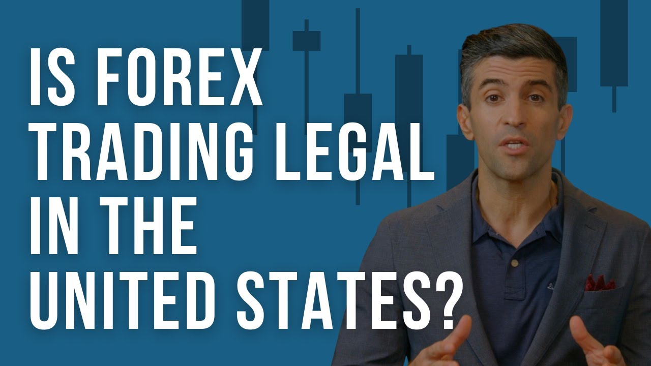 Is forex trading legal in the United States? | ForexBrokers.com