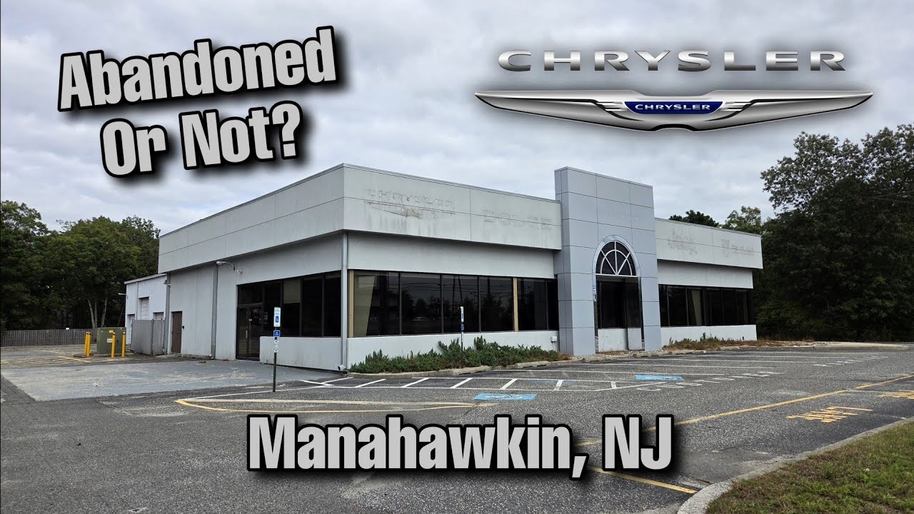 Заброшен или нет? Автосалон Chrysler — Манахокин, Нью-Джерси