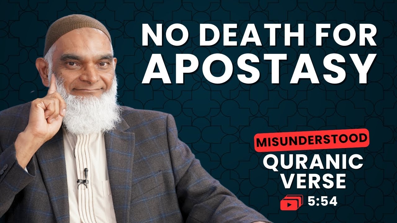 Apostasy & Punishment | Quran 5:54 | Misunderstood Quranic Verses | Dr. Shabir Ally