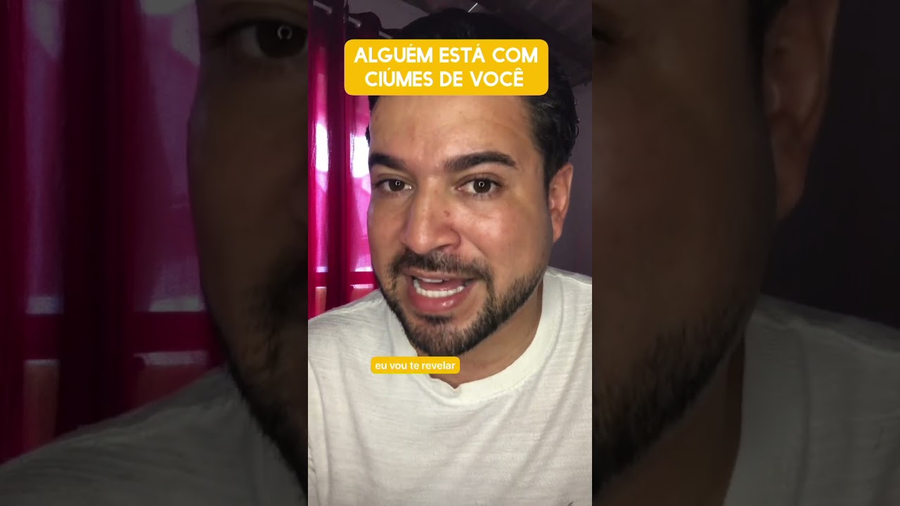 Alguém está com ciúmes de você 