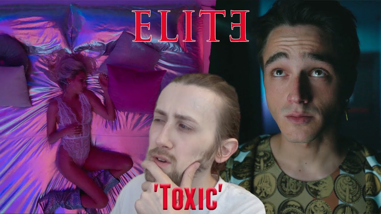 Well, That Got Dark... - ELITE 5X07 - 'Toxic' Reaction