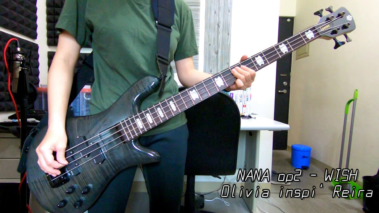 【NANA-ナナ OP2】 WISH - Olivia inspi' Reira (Trapnest) Bass Cover