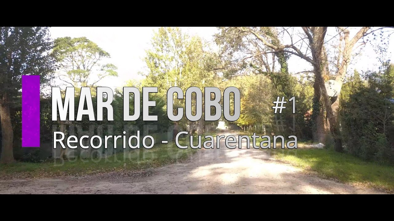 Recorrido por las calles de MAR DE COBO