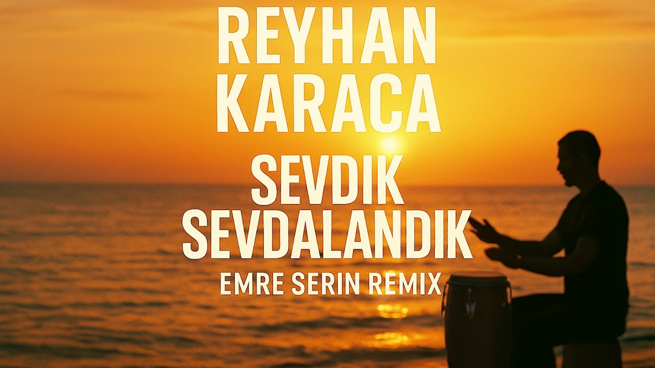 Reyhan Karaca - Sevdik Sevdalandık ( Emre Serin Remix )