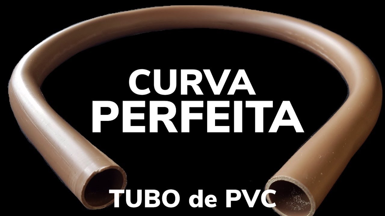 COMO FAZER CURVA EM TUBO DE PVC, COMO CURVAR O CANO DE PVC
