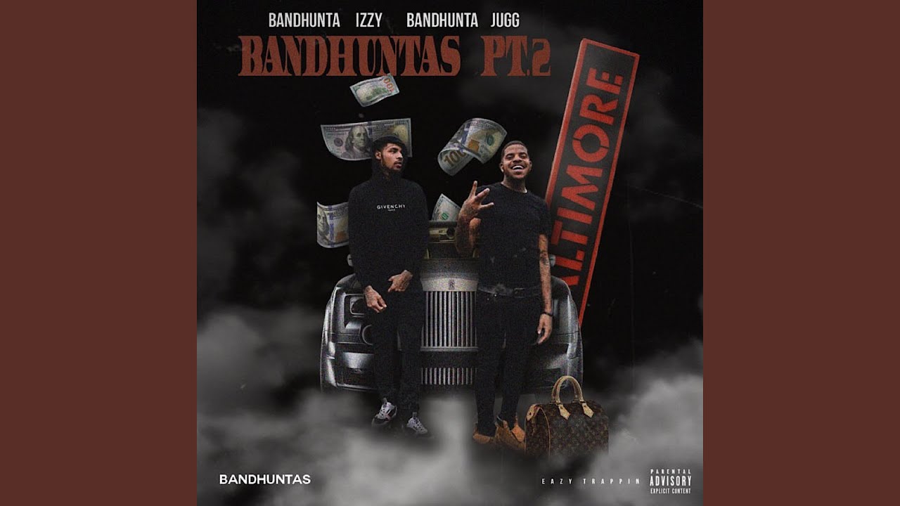 Bandhuntas, Pt. 2 (feat. Bandhunta Izzy)