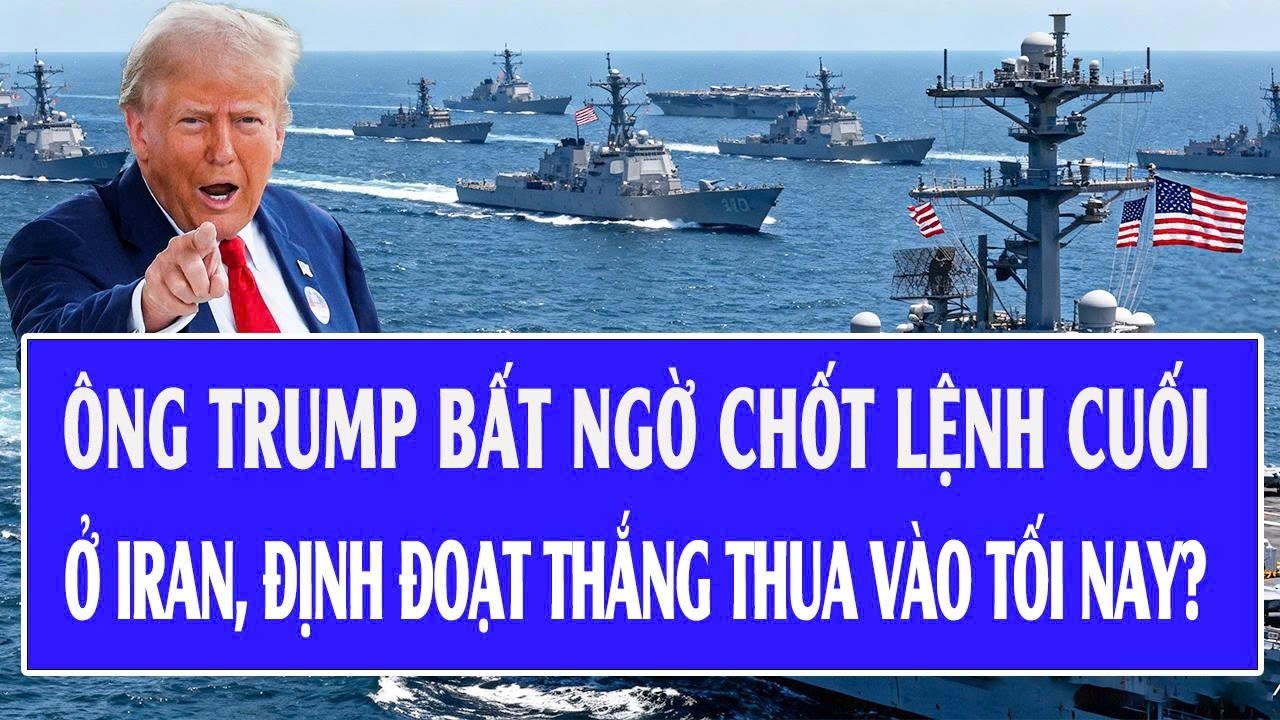 Trực tiếp Mỹ-Iran 7/3: Ông Trump bất ngờ chốt lệnh cuối ở Iran, định đoạt thắng thua vào tối nay?