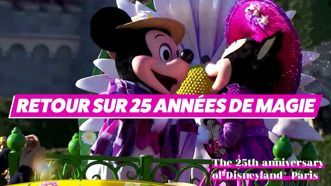 Revivez 25 années de rêves et de magie à Disneyland® Paris