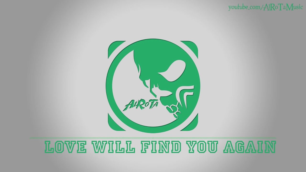 Love Will Find You Again by Martin Carlberg - [Country Music]
