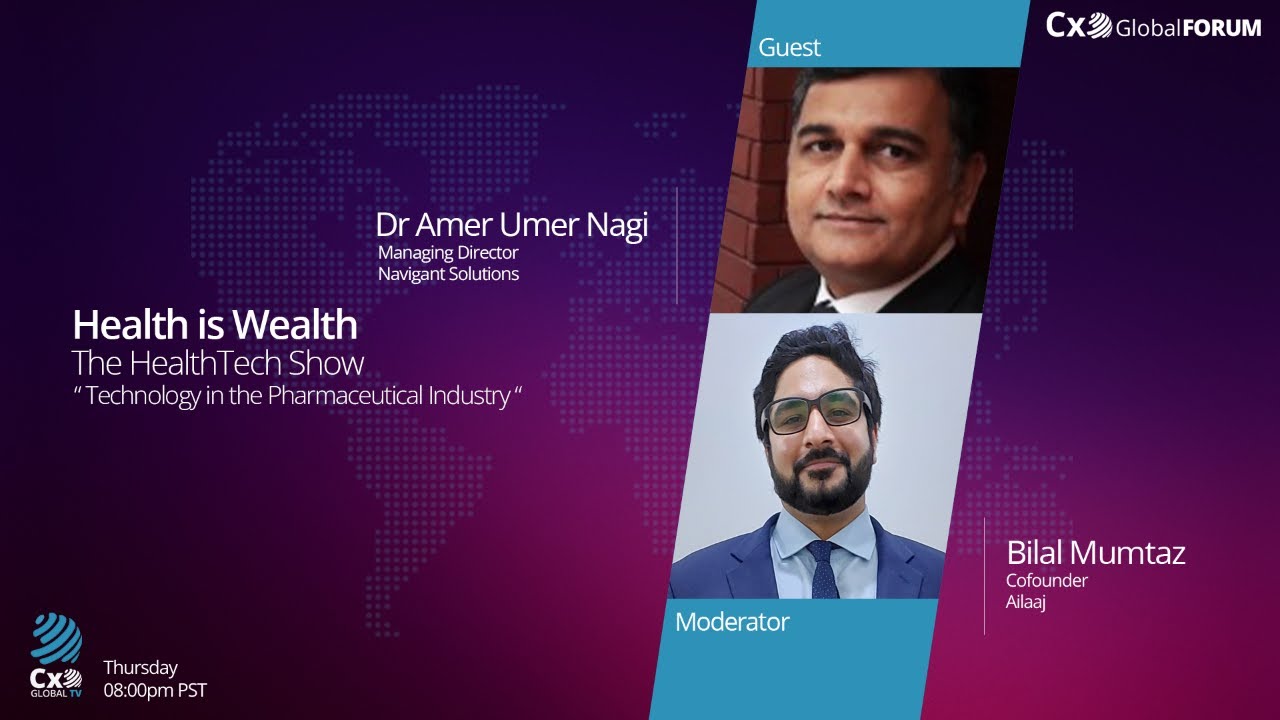 CxO Global Forum | Health Is Wealth | Tech in the Pharmaceutical Industry