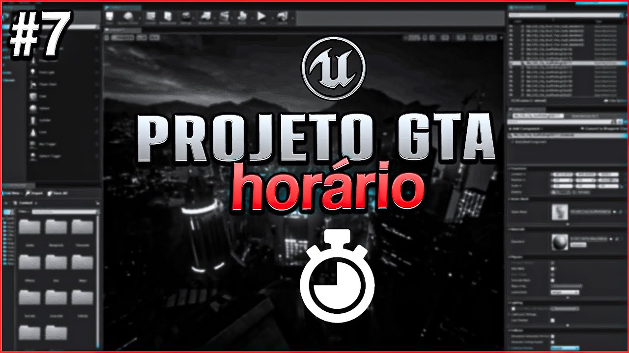 Projeto GTA #07 - Sistema de Horas(Simples) - Tutorial UE4