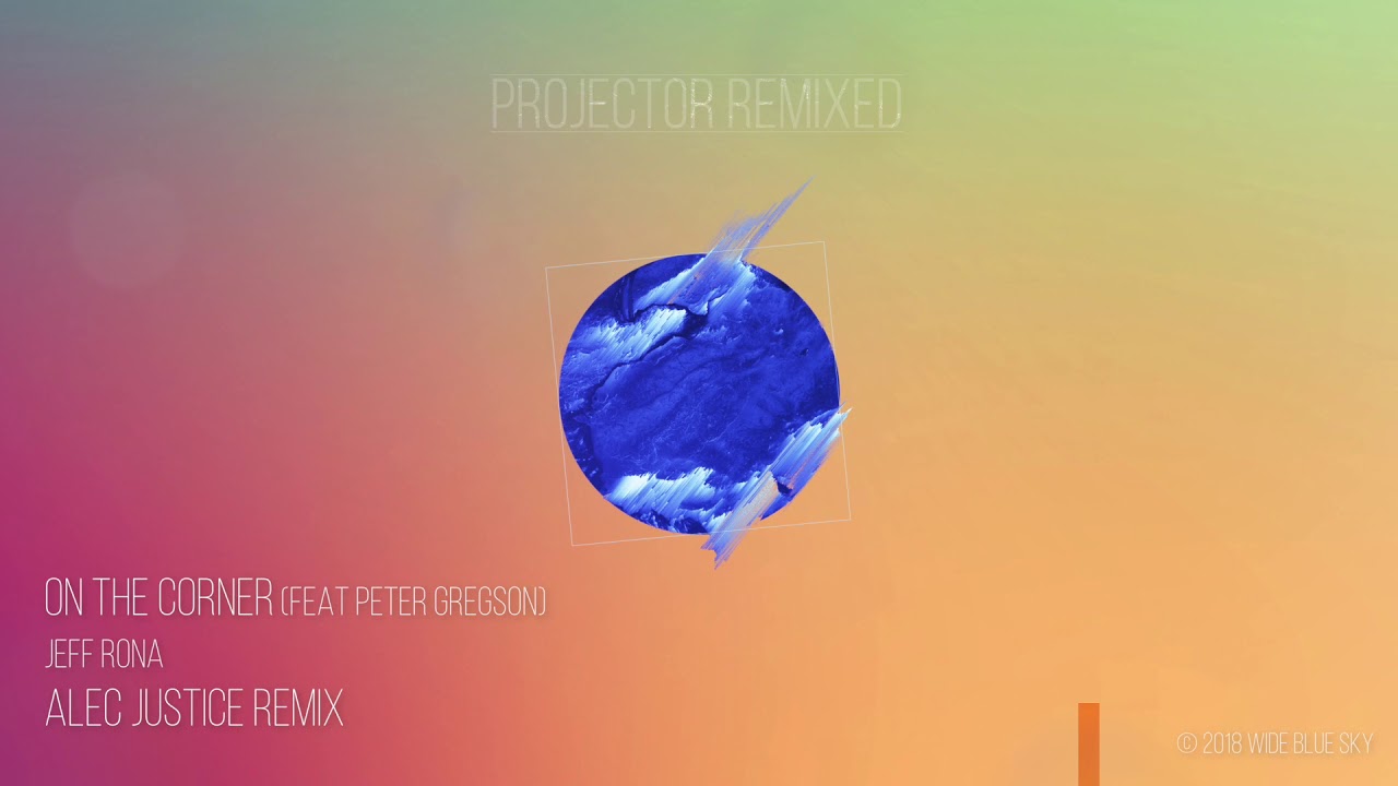 Jeff Rona - On The Corner (feat. Peter Gregson) - Alec Justice Remix
