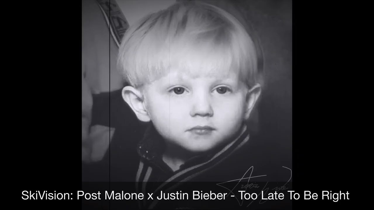 Post Malone x Justin Bieber - Too Late To Be Right @WinskiSuperNova 