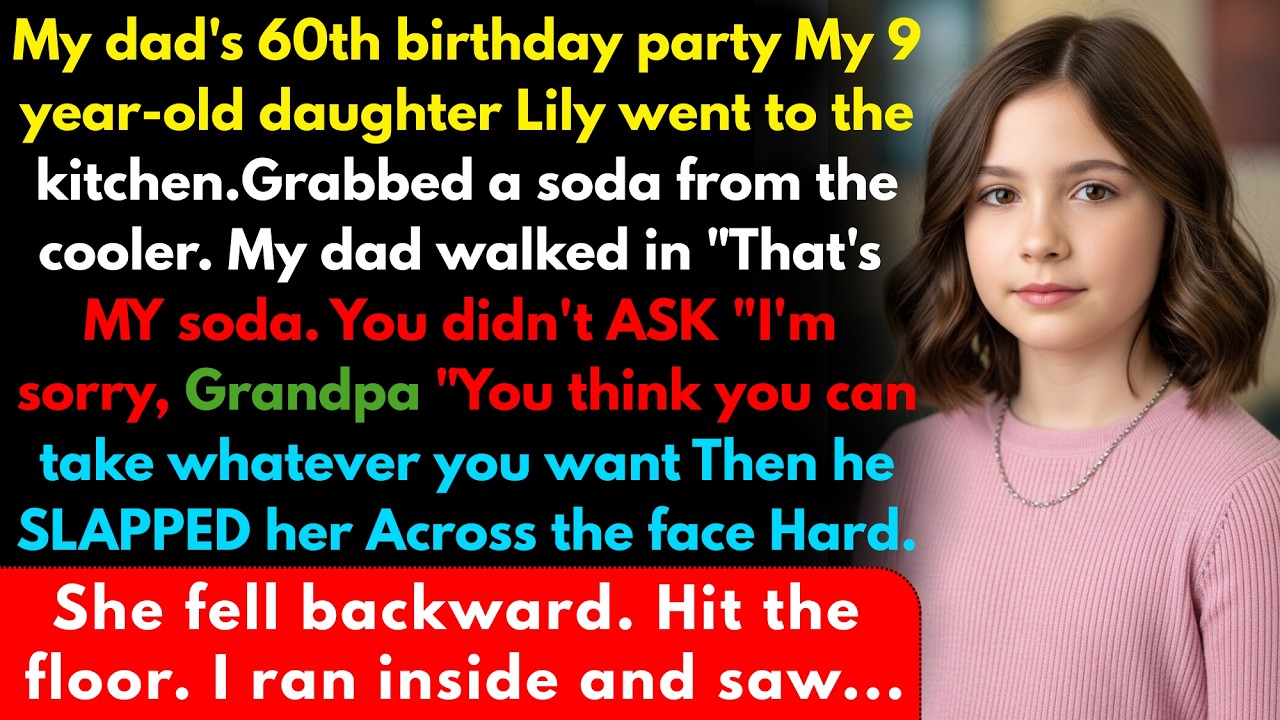 My Dad Slapped My 9-Year-Old Daughter On His Birthday. When I Saw the Mark on Her Face....
