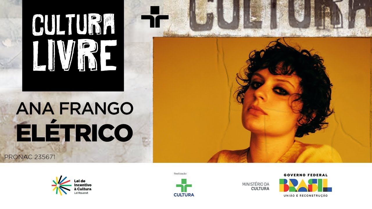 Cultura Livre | Ana Frango Elétrico | 16/03/2024