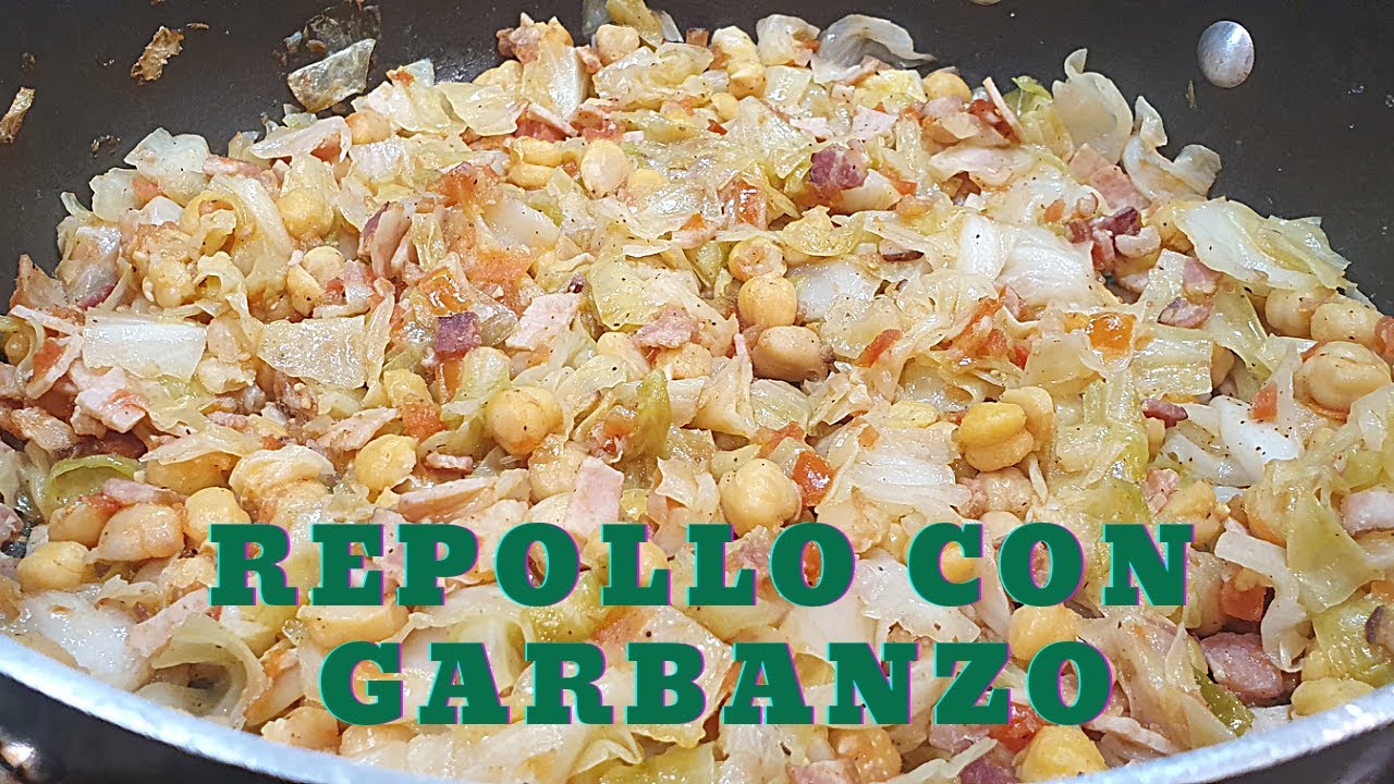 Como hacer un REPOLLO O COL CON GARBANZO, Riquísimo!  video #154