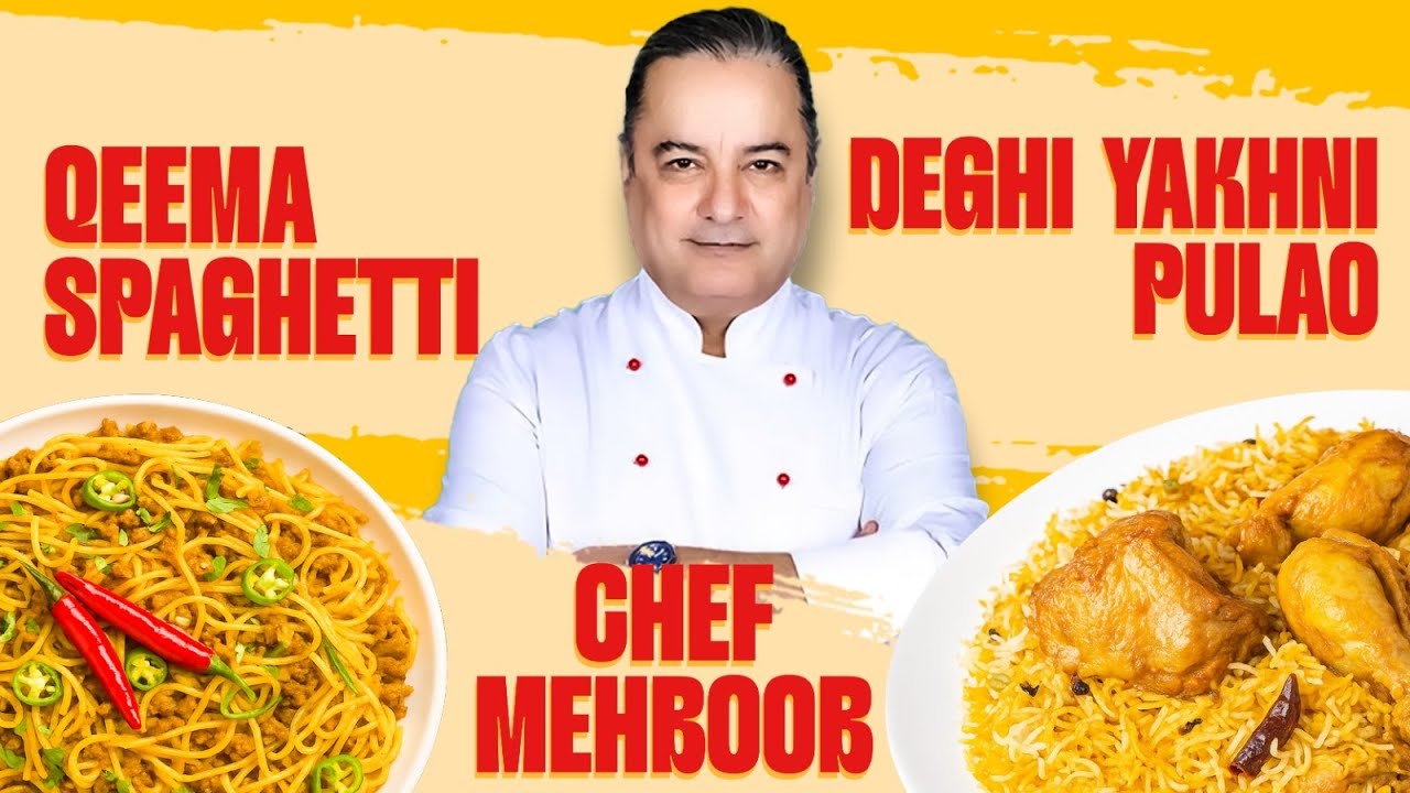 Ep 2. Deghi Yukhani Pulao | Qeema Spaghetti By Guard Ka Kitchen x Chef Mehboob