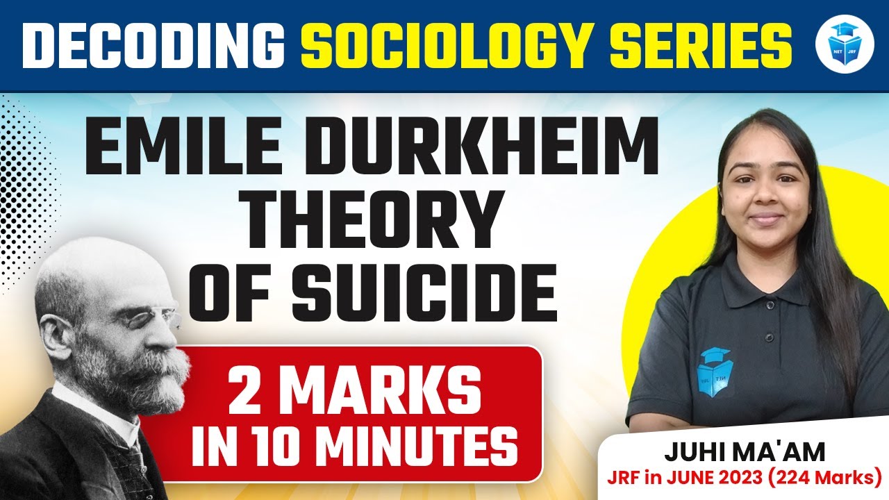 Emile Durkheim | Theory of Suicide | UGC NET Sociology 2024 Decoding Series by Juhi Mam | JRFAdda