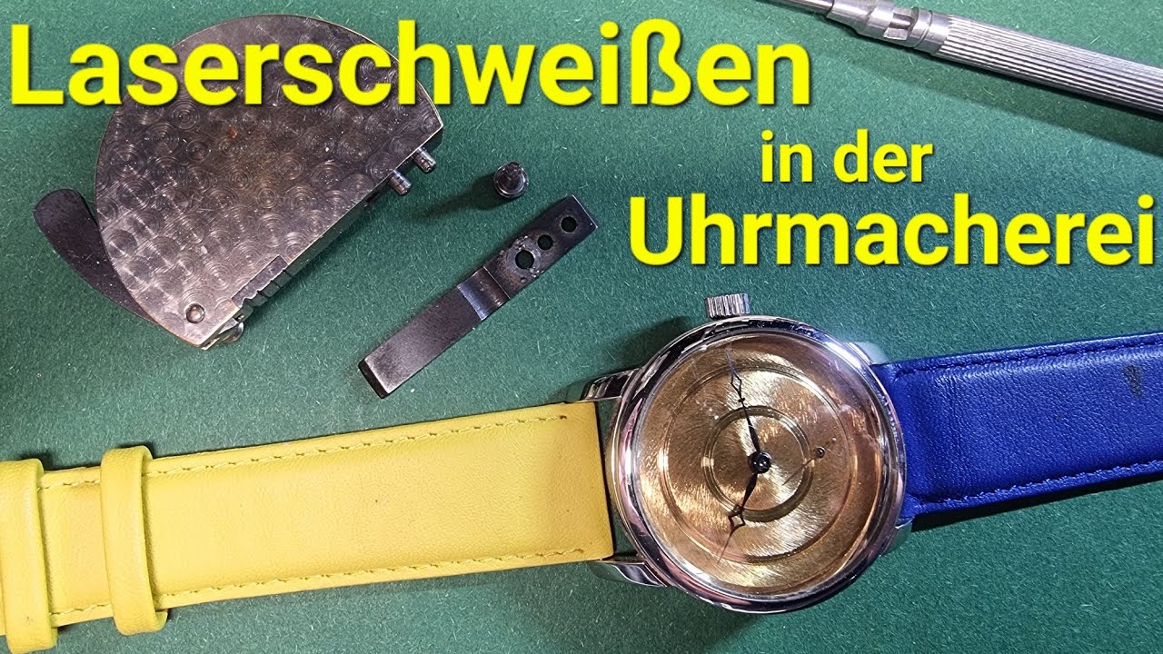 Werkstattvideo - Laserschweißen in der Uhrmacherei