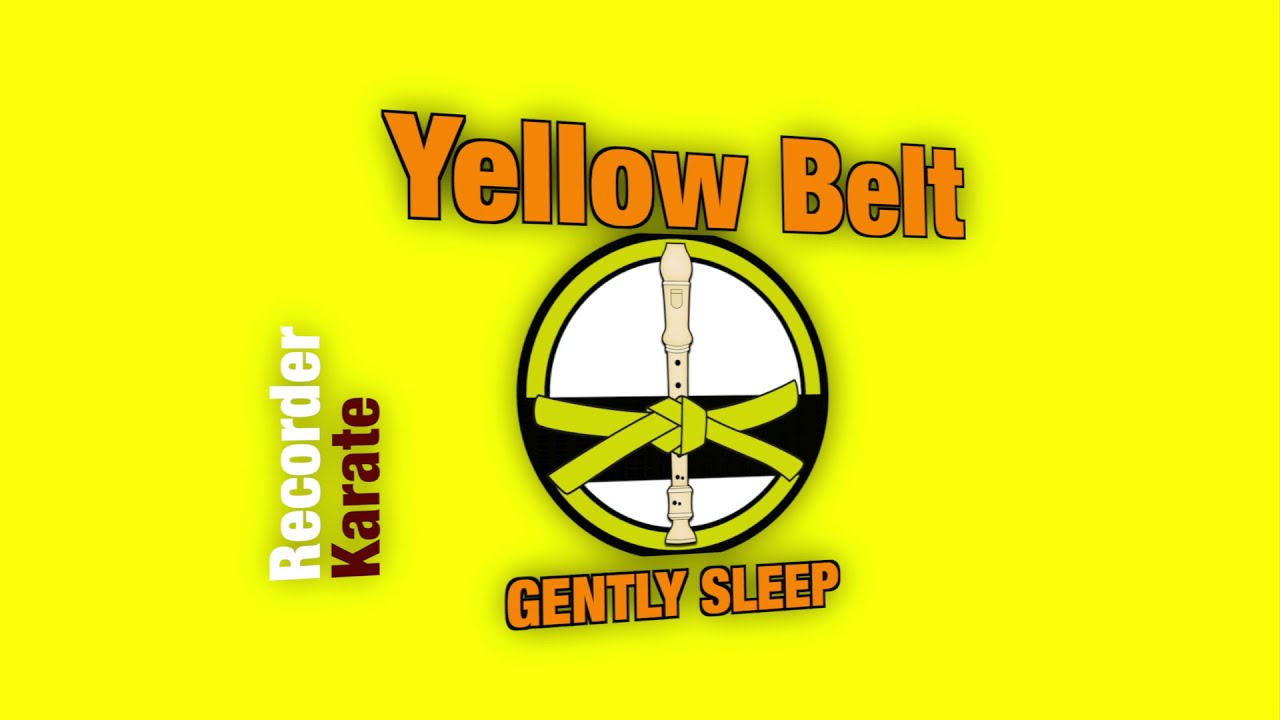RECORDER KARATE: Yellow Belt 