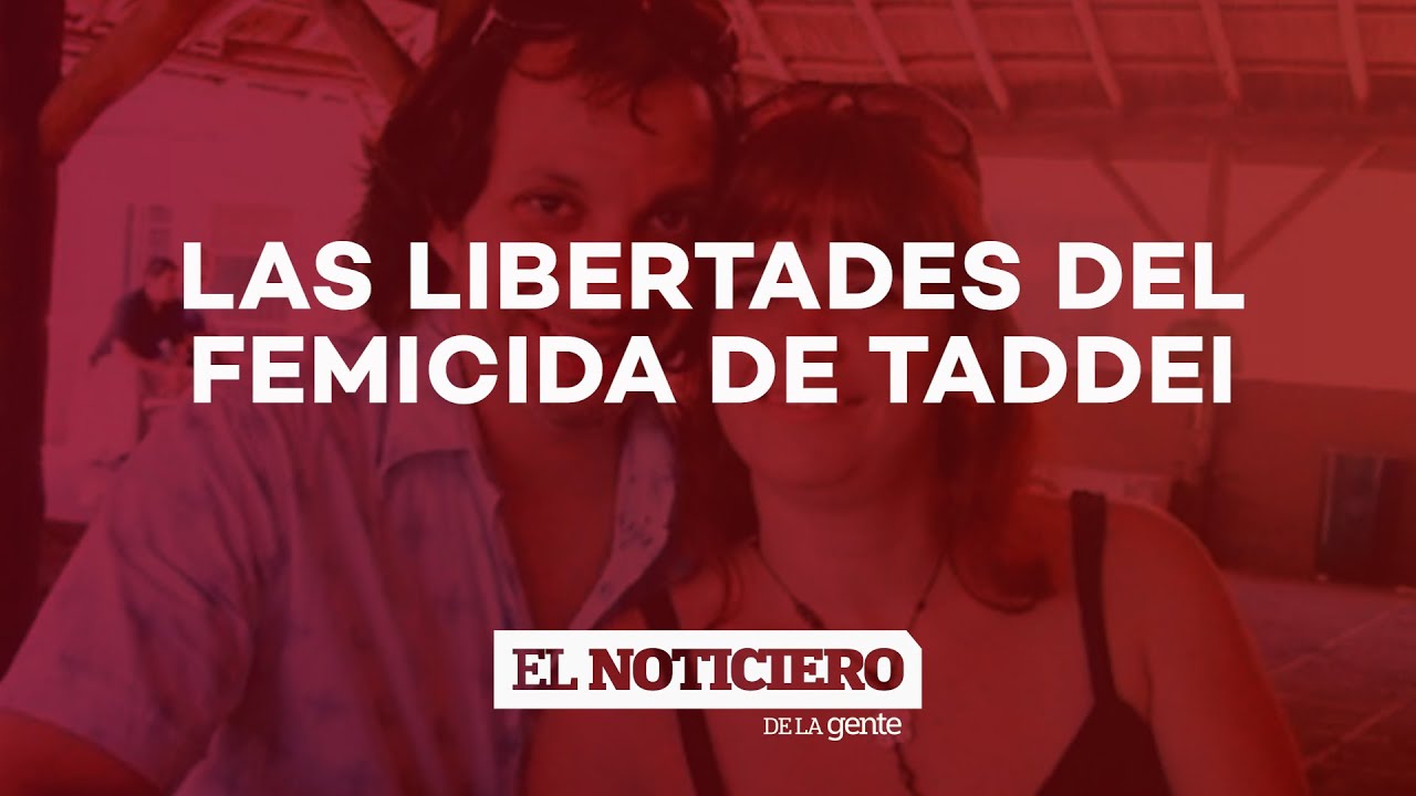 EL FEMICIDA DE WANDA TADDEI, con permiso para SALIR - El Noti de la Gente