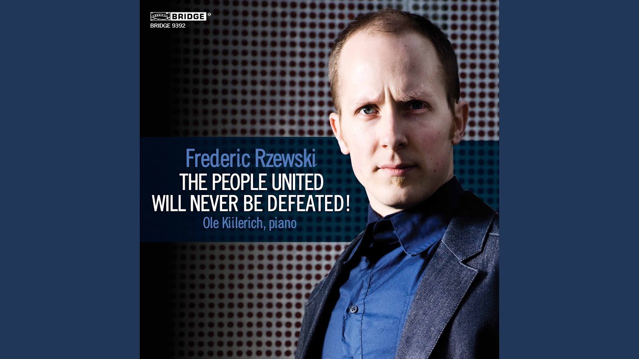 The People United Will Never Be Defeated!: Var. 8, With Agility, Not Too Much Pedal, Crisp