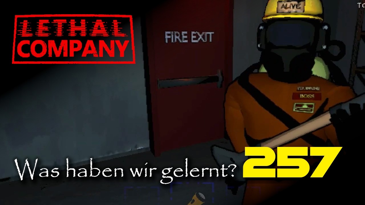 Was haben wir heute gelernt? | Lethal Company | Ep. 257