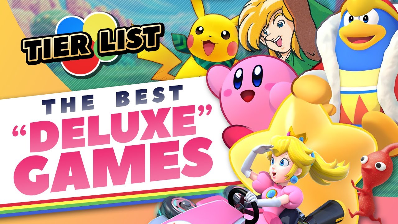 Ranking Nintendo's 'Deluxe' Games