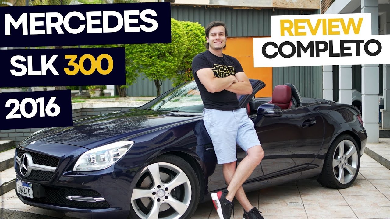 Mercedes Slk 300 - Review Completo - Avaliação da Slk 300, o conversível mais famoso da Mercedes
