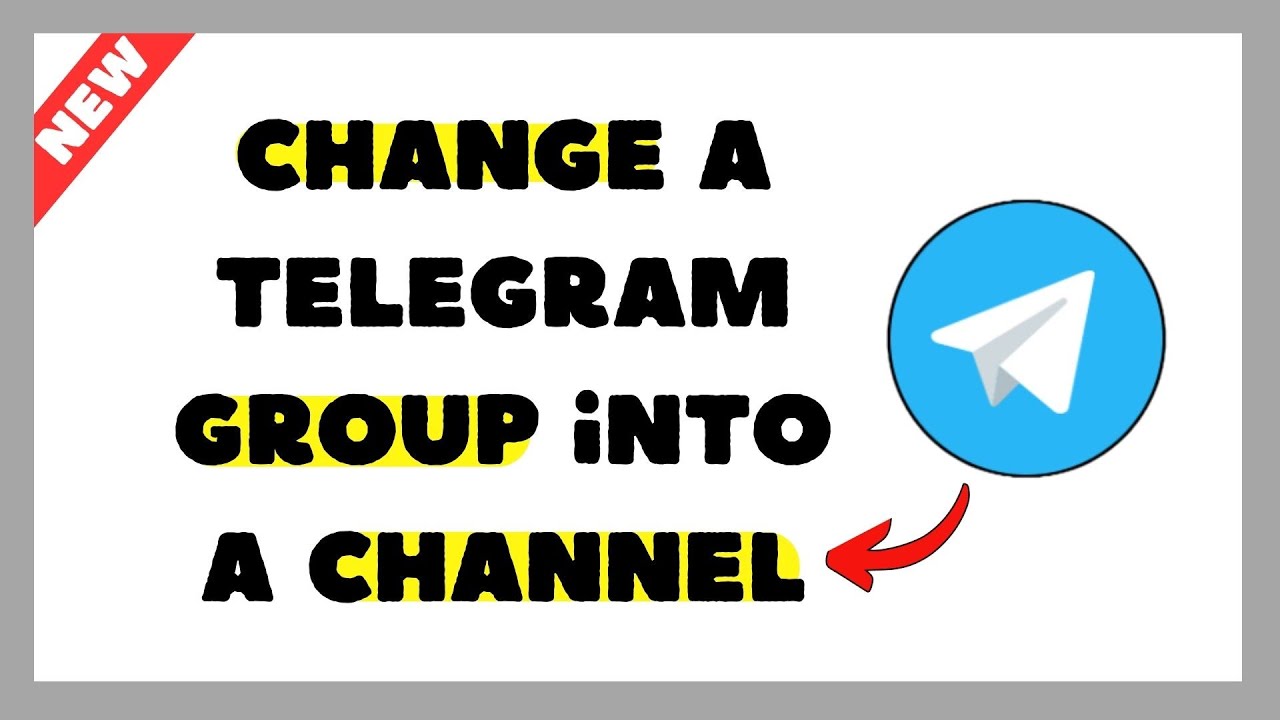 How to Change a Telegram Group into a Channel (2026 Guide)