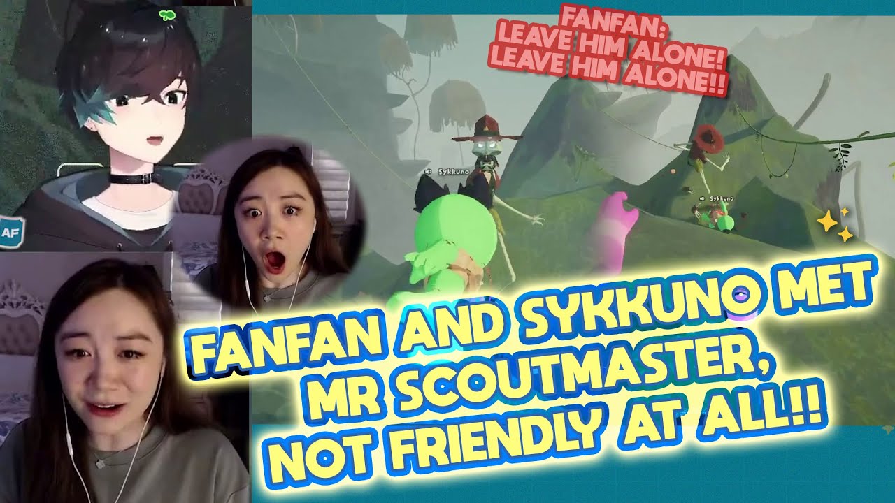 HUDDLE HELIANTE! Fanfan and Sykkuno met Mr. Scoutmaster and he didn't look friendly AT ALL!