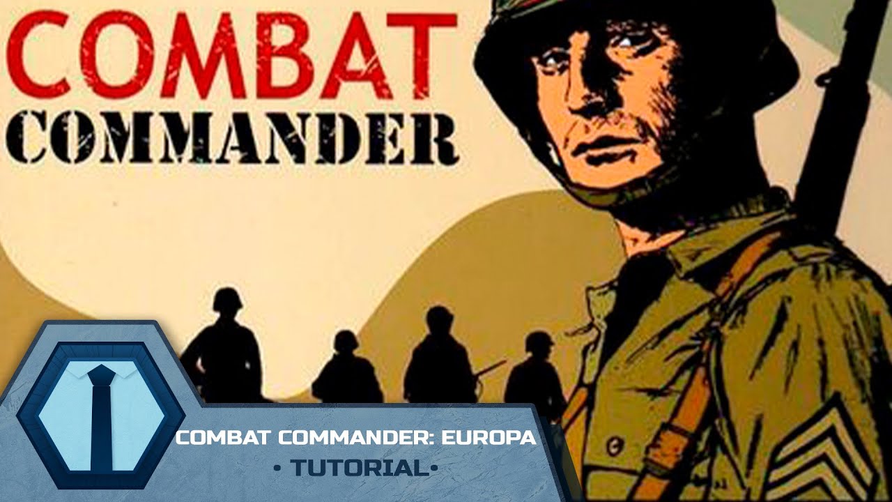 Combat Commander: Europa - Tutorial - KludiK