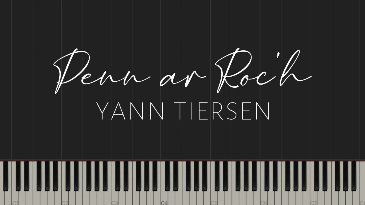 Penn ar Roc'h - Yann Tiersen (Piano Tutorial)