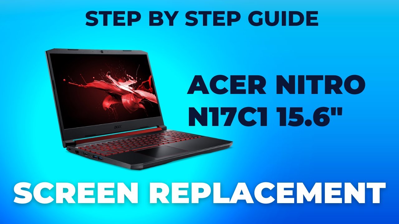 Guide: Acer Nitro N17C1 15.6