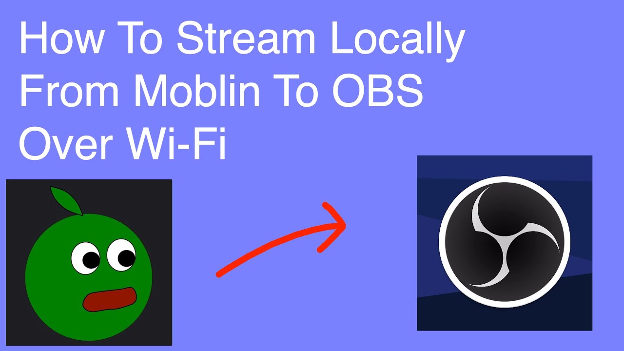How To Stream Locally From Moblin To OBS