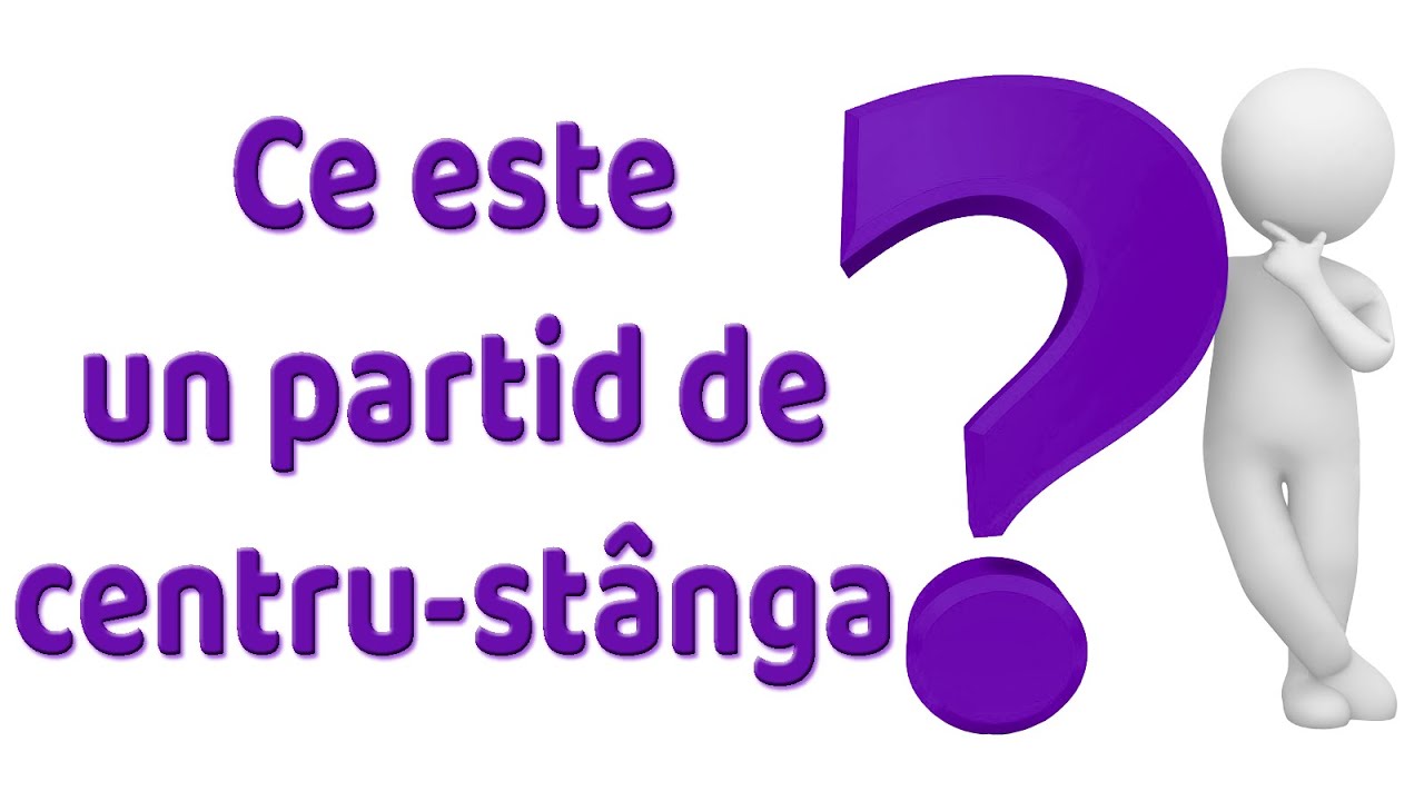 Ce este un partid de centru-st&acirc;nga?