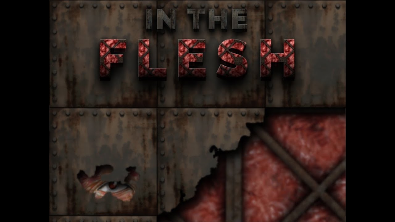 In The Flesh (Teaser)