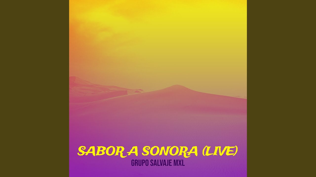 Sabor a Sonora (Live)