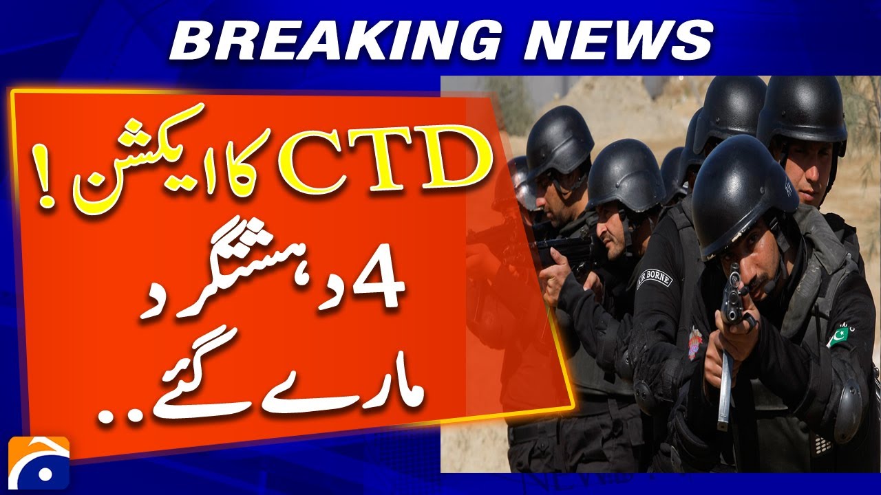 Counter-Terrorism Success: 4 Terrorists Killed in CTD Operation | Geo News